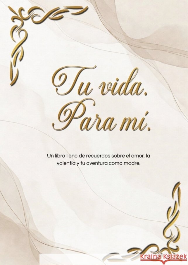 Tu vida. Para mí. Swan, Alice 9783384777218 tredition - książka