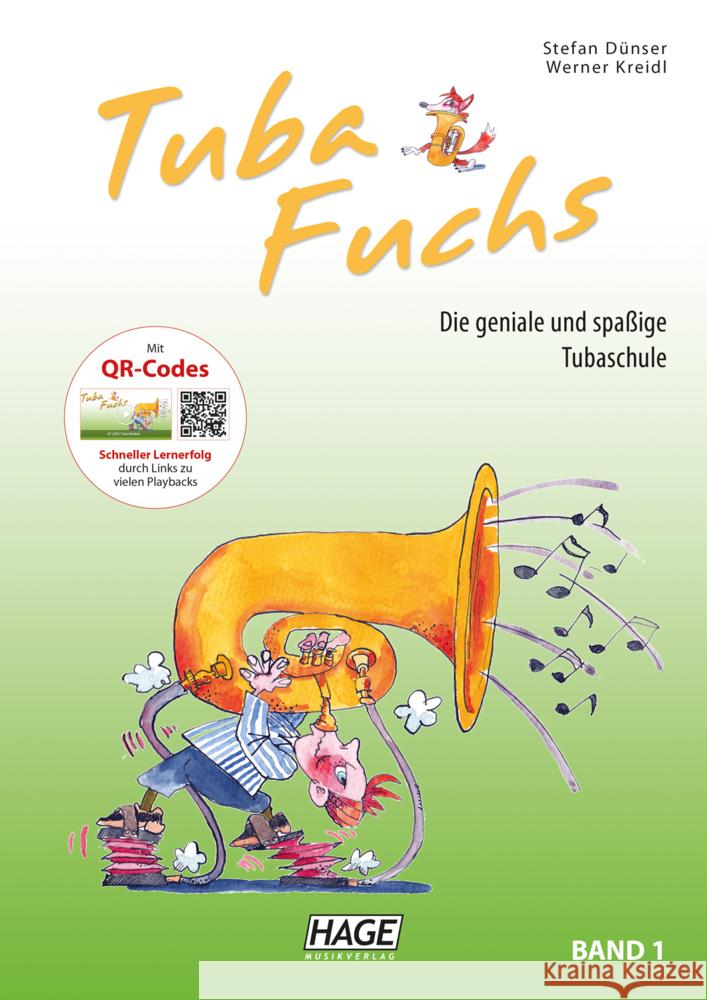 Tuba Fuchs Band 1 mit CD : Die geniale und spaßige Tubaschule Dünser, Stefan; Kreidl, Werner 9783866264274 Hage Musikverlag - książka