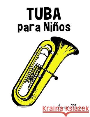 Tuba para Ni?os: M?sica Cl?sica, Villancicos de Navidad, Canciones Infantiles, Tradicionales y Folcl?ricas! Javier Marc? 9789974933774 Marco Musica - książka