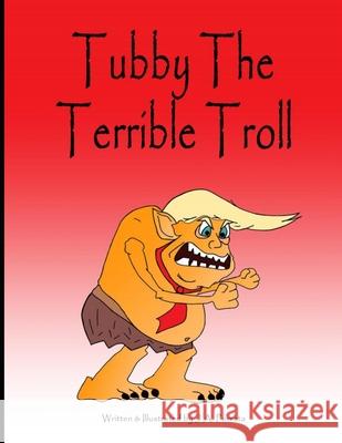 Tubby The Terrible Troll J a Porrata 9798557278355 Independently Published - książka