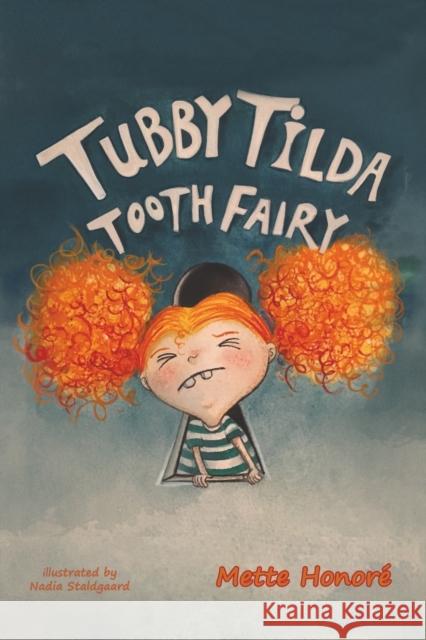 Tubby Tilda Tooth Fairy Mette Honore 9781643786100 Austin Macauley - książka