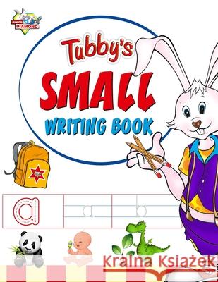 Tubby's Small Writing Book Priyanka Verma 9788128833366 Diamond Magazine Private Limited - książka