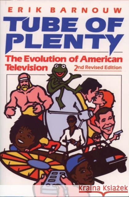 Tube of Plenty: The Evolution of American Television, 2nd Edition Barnouw, Erik 9780195064841 Oxford University Press - książka
