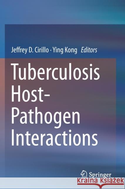 Tuberculosis Host-Pathogen Interactions  9783030253837 Springer International Publishing - książka
