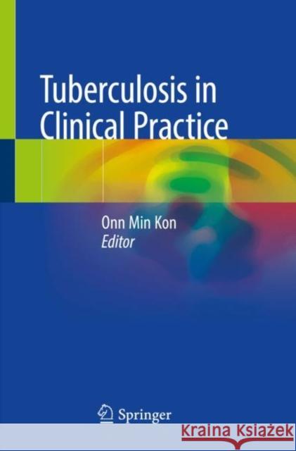 Tuberculosis in Clinical Practice Onn Min Kon 9783030755119 Springer - książka