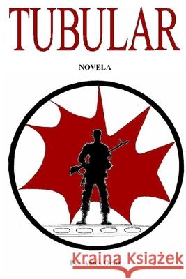 Tubular Ortiz Amos Ortiz 9798667884644 Independently published - książka