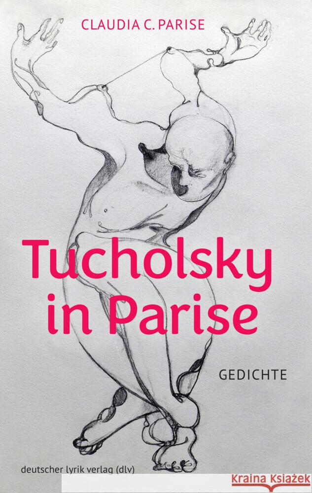 Tucholsky in Parise Parise, Claudia C. 9783842249790 Karin Fischer Verlag - książka