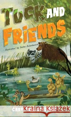 Tuck and Friends Carolinda Goodman 9784824147998 Next Chapter - książka