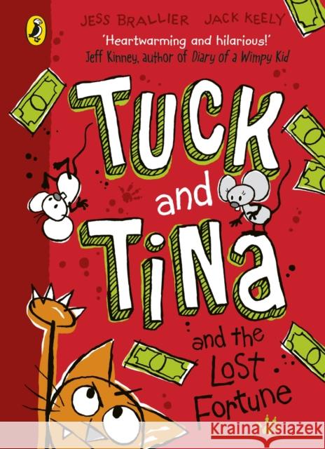 Tuck and Tina and the Lost Fortune Jack Keely 9780241704257 Penguin Random House Children's UK - książka