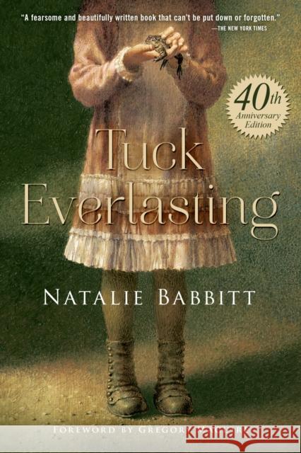 Tuck Everlasting Natalie Babbitt 9781250059291 St Martin's Press - książka