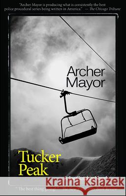 Tucker Peak: A Joe Gunther Novel Archer Mayor 9780979861314 Ampress - książka