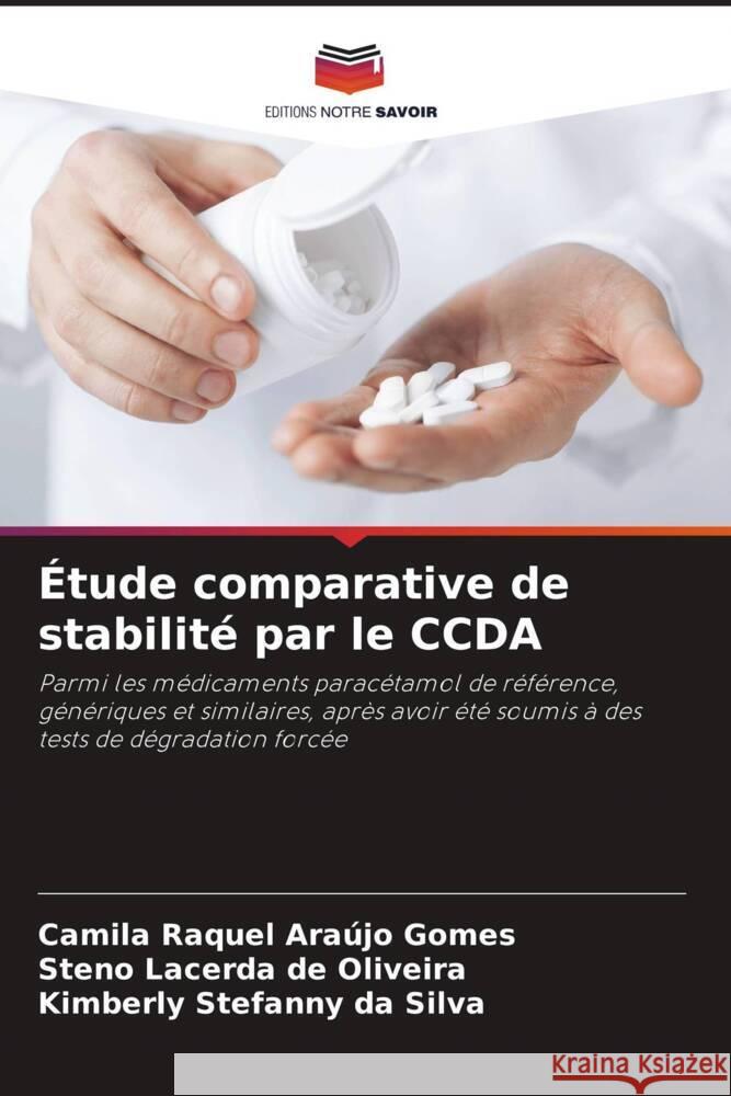Étude comparative de stabilité par le CCDA Araújo Gomes, Camila Raquel, de Oliveira, Steno Lacerda, Stefanny da Silva, Kimberly 9786206375036 Editions Notre Savoir - książka