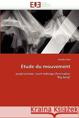 Étude Du Mouvement Uche-A 9786131563096 Editions Universitaires Europeennes - książka