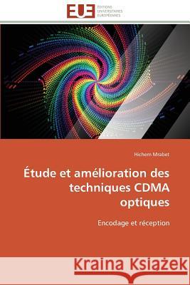 Étude Et Amélioration Des Techniques Cdma Optiques Mrabet-H 9783841793539 Editions Universitaires Europeennes - książka