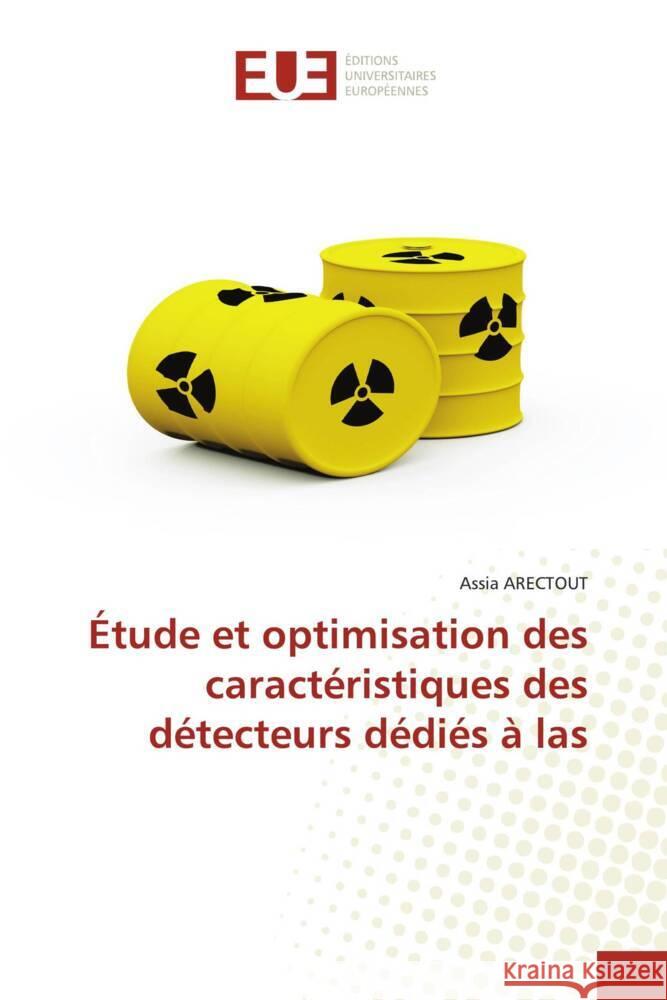 ?tude et optimisation des caract?ristiques des d?tecteurs d?di?s ? las Assia Arectout 9786206705840 Editions Universitaires Europeennes - książka