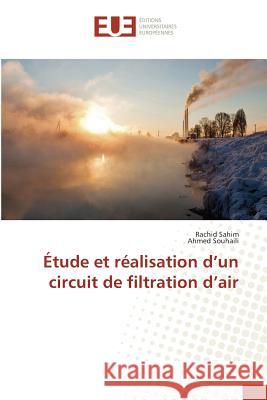 Étude Et Réalisation D Un Circuit de Filtration D Air Collectif 9783841663634 Editions Universitaires Europeennes - książka