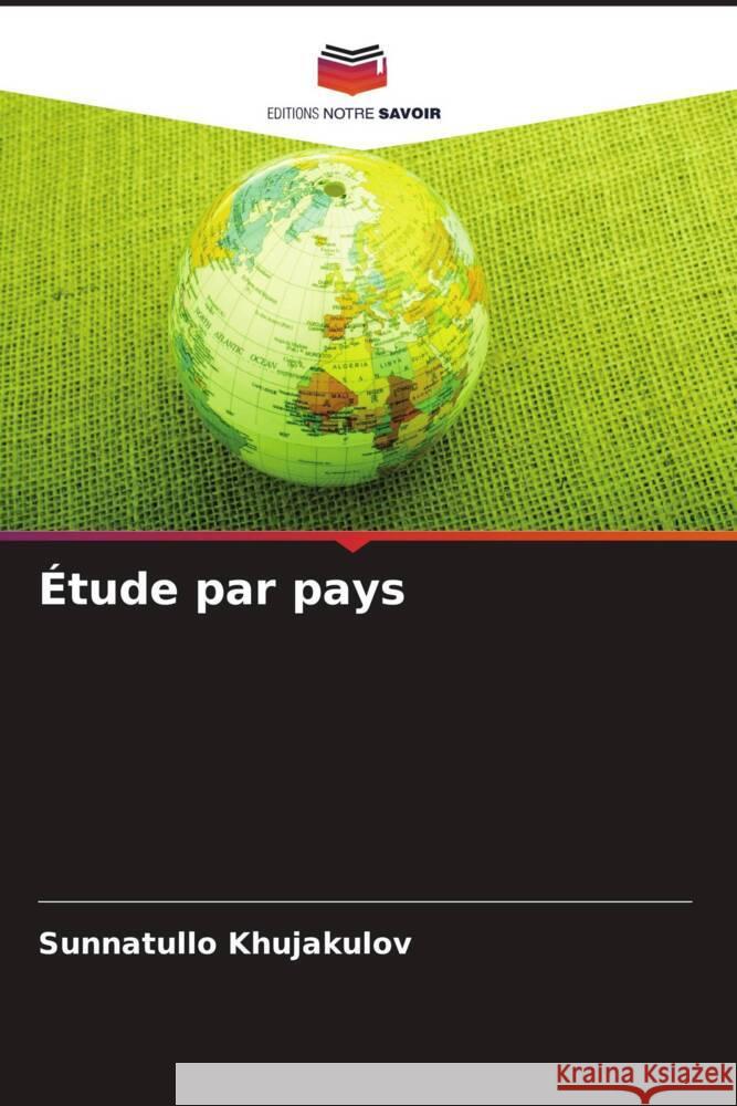 ?tude par pays Sunnatullo Khujakulov 9786203131581 Editions Notre Savoir - książka