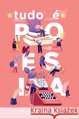 Tudo ? Poesia Volume 1 Lura Publishing 9786554781343 Lura Publishing LLC - książka