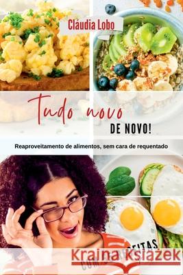 Tudo Novo, De Novo Lobo Cl?udia 9786500301281 Clube de Autores - książka