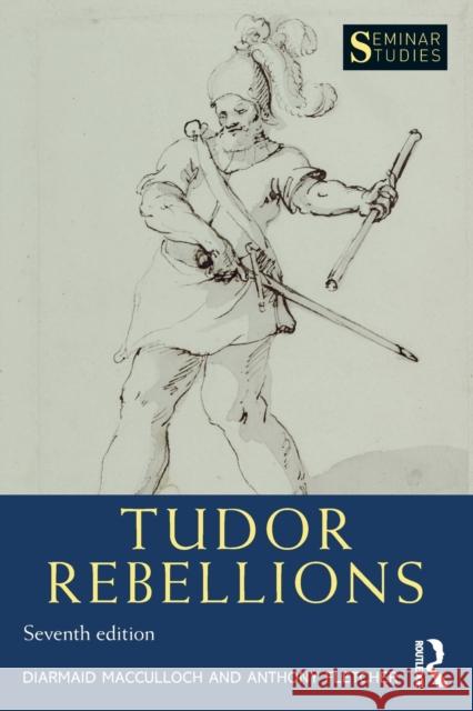 Tudor Rebellions Diarmaid MacCulloch Anthony Fletcher 9780367345525 Taylor & Francis Ltd - książka