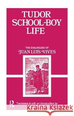 Tudor School Boy Life Juan Luis Vives 9781138993891 Routledge - książka