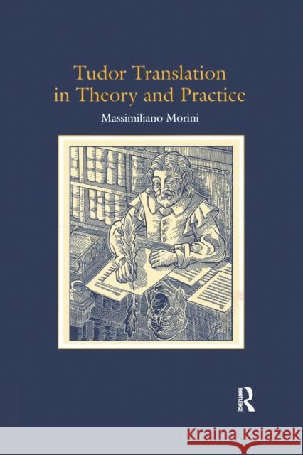 Tudor Translation in Theory and Practice Massimiliano Morini   9780367434854 Routledge - książka