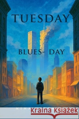 Tuesday Blues- Day Nina Mittman 9781969021312 Amazon Publishing Assistants - książka