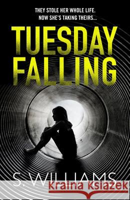 Tuesday Falling S. Williams   9780008132750 Killer Reads - książka