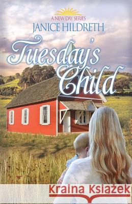 Tuesday's Child Janice Hildreth 9781500611651 Createspace - książka