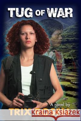 Tug of War Trix Rosen 9781736251706 Stonebear Publishing - książka