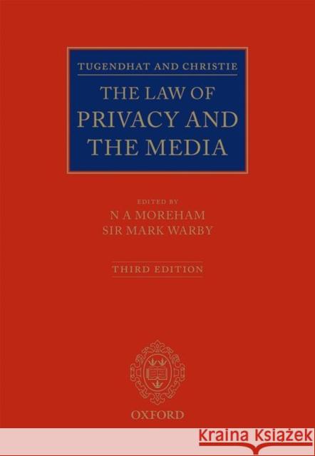 Tugendhat and Christie: The Law of Privacy and the Media Warby, Mark 9780199685745 Oxford University Press, USA - książka