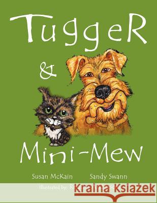 Tugger & Mini-Mew Susan McKain Sandy Swann 9781463449209 Authorhouse - książka