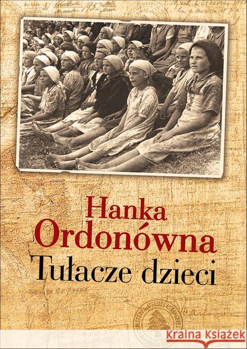 Tułacze dzieci BR w.2020 Ordonówna Hanka 9788375654240 LTW - książka