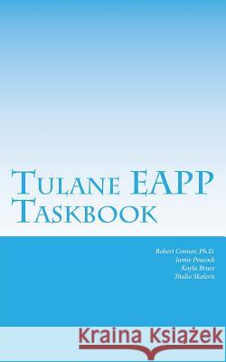 Tulane EAPP Taskbook: 2nd Edition Connor, Robert Thomas 9781517064419 Createspace - książka