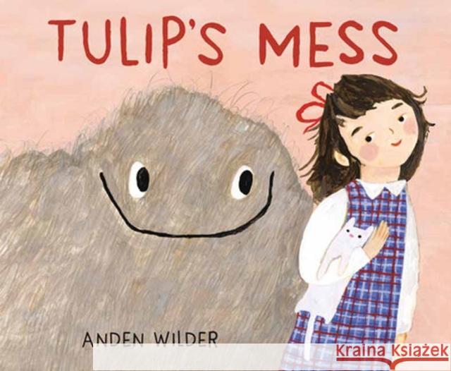 Tulip's Mess Anden Wilder 9780593704769 Alfred A. Knopf Books for Young Readers - książka