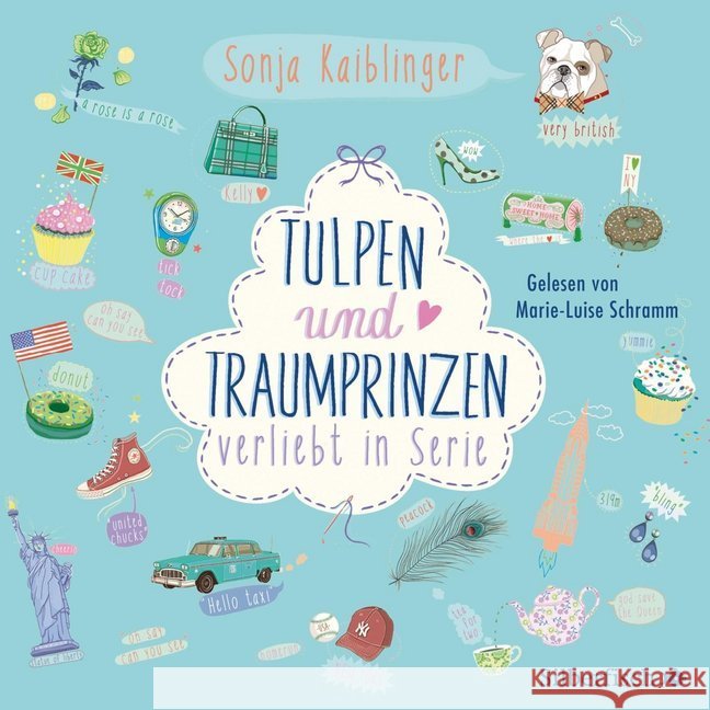 Tulpen und Traumprinzen, 4 Audio-CDs : Gekürzte Lesung Kaiblinger, Sonja 9783867427227 Silberfisch - książka