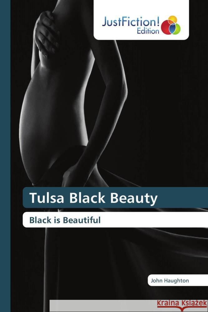 Tulsa Black Beauty Haughton, John 9786139423897 JustFiction Edition - książka