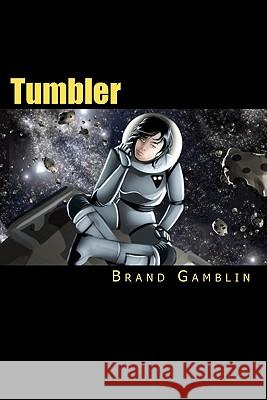 Tumbler Brand Gamblin Cheyenne Wright 9781449968687 Createspace - książka