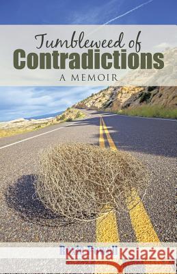Tumbleweed of Contradictions Roxie Powell 9781480833180 Archway Publishing - książka