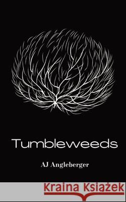 Tumbleweeds Aj Angleberger 9798990951006 Pine Bird Press - książka