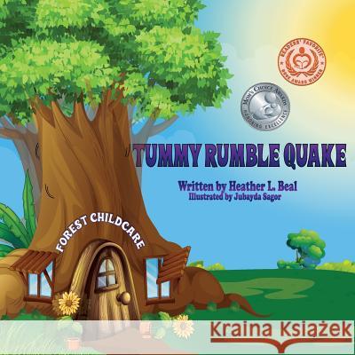 Tummy Rumble Quake: An Earthquake Safety Book Heather L. Beal 9780998791227 Train 4 Safety Press - książka