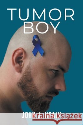Tumor Boy Healy, John J. 9798893061413 John J. Healy Publishing - książka
