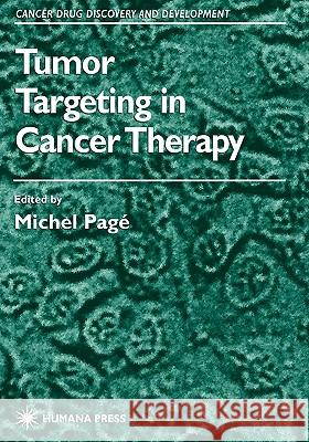 Tumor Targeting in Cancer Therapy Michel Page 9781617372513 Springer - książka