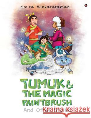 Tumuk and the Magic Paintbrush: And Other Stories Smita Venkataraman 9781645466000 Notion Press - książka