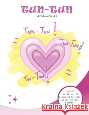 Tun-Tun Lula Cajigas, Rubén Verdugo Terminel, Leticia Aguallo 9798324666811 Independently Published - książka