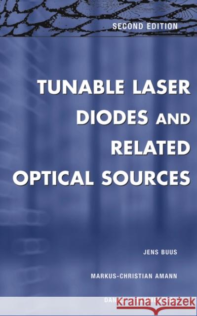 Tunable Laser Diodes and Related Optical Sources Jens Buus Markus-Christian Amann Daniel J. Blumenthal 9780471208167 IEEE Computer Society Press - książka