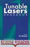 Tunable Lasers Handbook F. J. Duarte Duarte                                   Frank J. Duarte 9780122226953 Academic Press