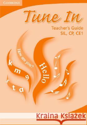 Tune in SIL Teacher's Guide Regina Nyambi Catherine Moto Zeh 9780521692373 CAMBRIDGE UNIVERSITY PRESS - książka
