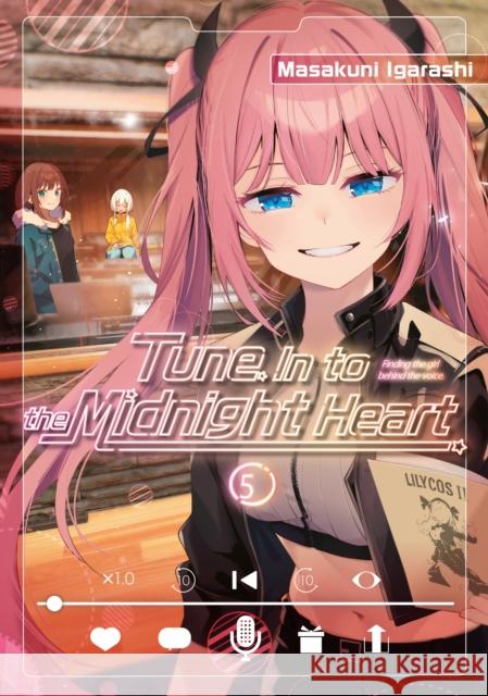 Tune In to the Midnight Heart 5 Igarashi, Masakuni 9798888775387 Kodansha America, Inc - książka
