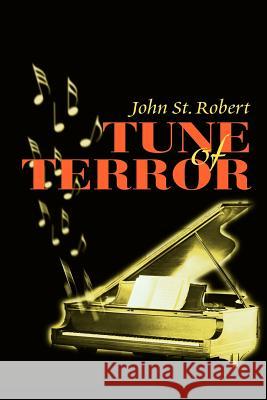 Tune of Terror John S 9780595263561 Writers Club Press - książka